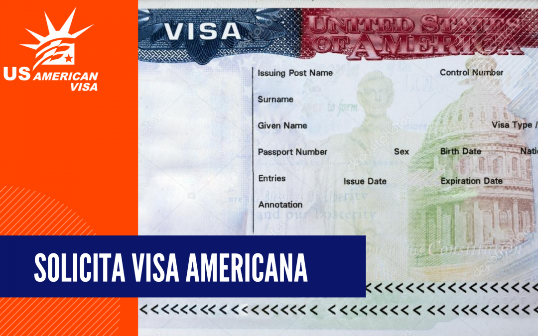 Solicita una Visa Americana